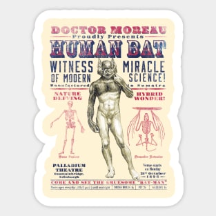 Dr Moreau presents: The Gruesome Human Bat! Sticker